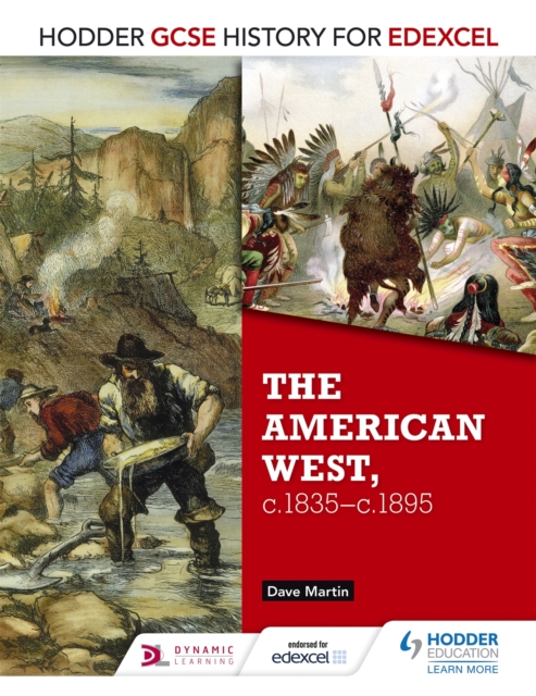 Hodder GCSE History for Edexcel: The American West, c.1835-c.1895, EPUB eBook