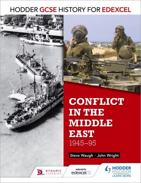 Hodder GCSE History for Edexcel: Conflict in the Middle East, 1945-95, Paperback / softback Book