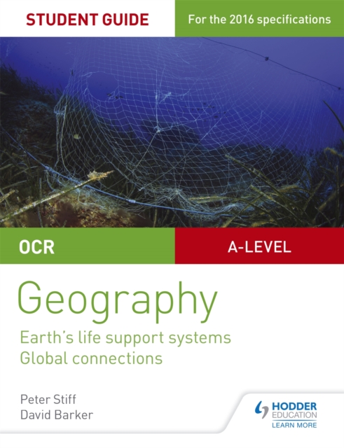 OCR AS/A-level Geography Student Guide 2: Earth's Life Support Systems; Global Connections, Paperback / softback Book
