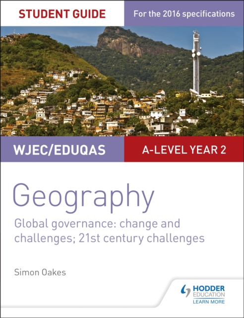 WJEC/Eduqas A-level Geography Student Guide 5: Global Governance: Change and challenges; 21st century challenges, Paperback / softback Book