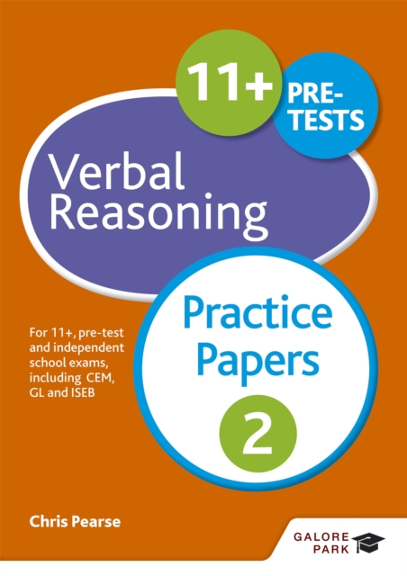 11+ Verbal Reasoning Practice Papers 2 : For 11+, pre-test and independent school exams including CEM, GL and ISEB, Paperback / softback Book