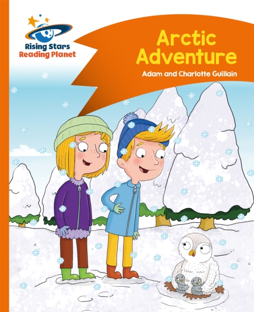 Reading Planet - Arctic Adventure - Orange: Comet Street Kids, Paperback / softback Book