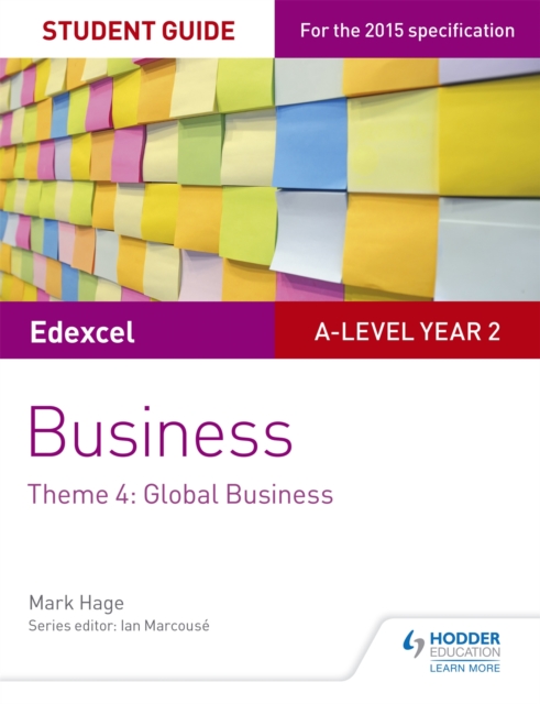 Edexcel A-level Business Student Guide: Theme 4: Global Business, Paperback / softback Book