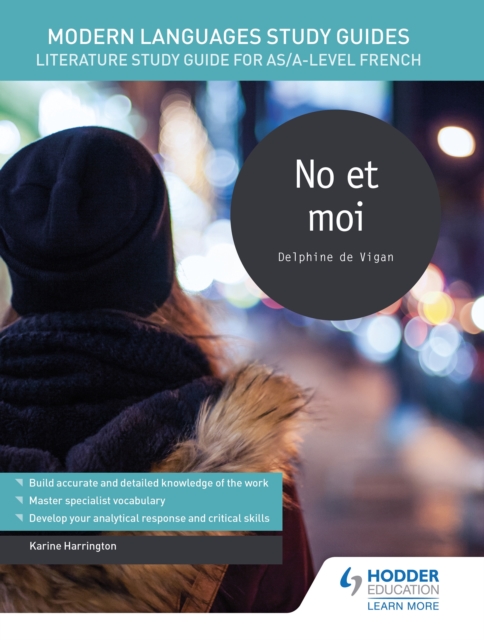 Modern Languages Study Guides: No et moi : Literature Study Guide for AS/A-level French, EPUB eBook