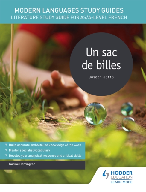 Modern Languages Study Guides: Un sac de billes : Literature Study Guide for AS/A-level French, Paperback / softback Book