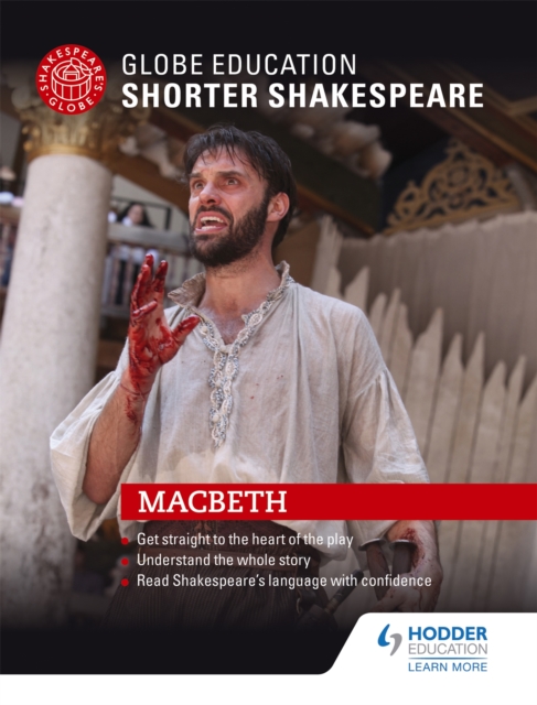 Globe Education Shorter Shakespeare: Macbeth, Paperback / softback Book