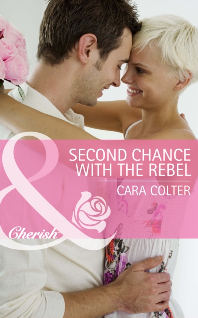 Second Chance with the Rebel, EPUB eBook