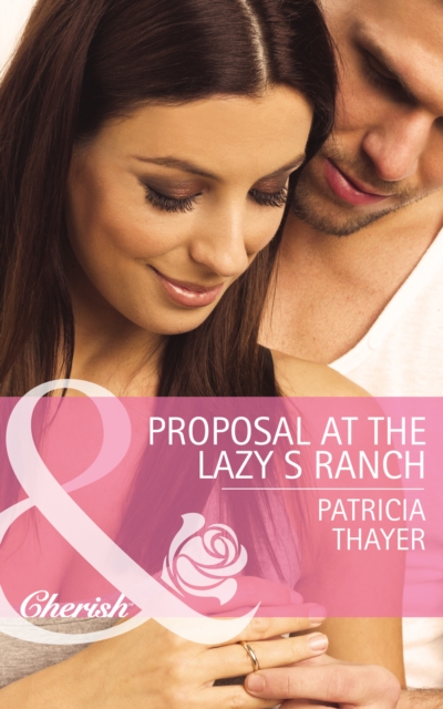 Proposal At The Lazy S Ranch, EPUB eBook