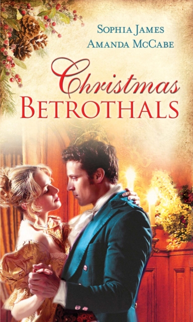 Christmas Betrothals : Mistletoe Magic (Men of Danger, Book 1) / the Winter Queen, EPUB eBook