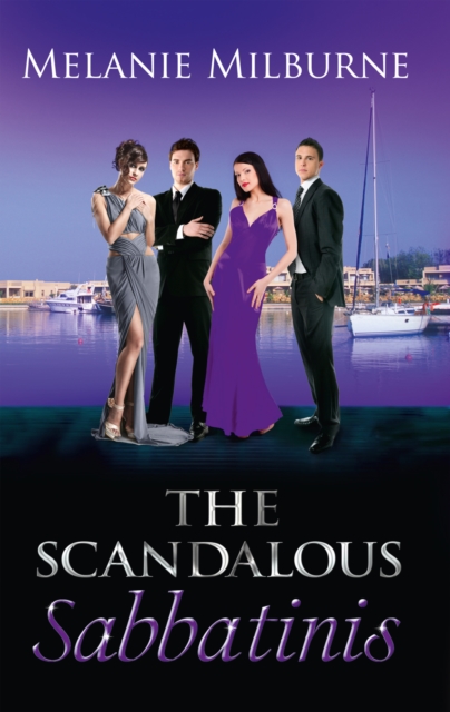 The Scandalous Sabbatinis : Scandal: Unclaimed Love-Child (the Sabbatini Brothers, Book 1) / Shock: One-Night Heir (the Sabbatini Brothers, Book 2) / the Wedding Charade (the Sabbatini Brothers, Book, EPUB eBook