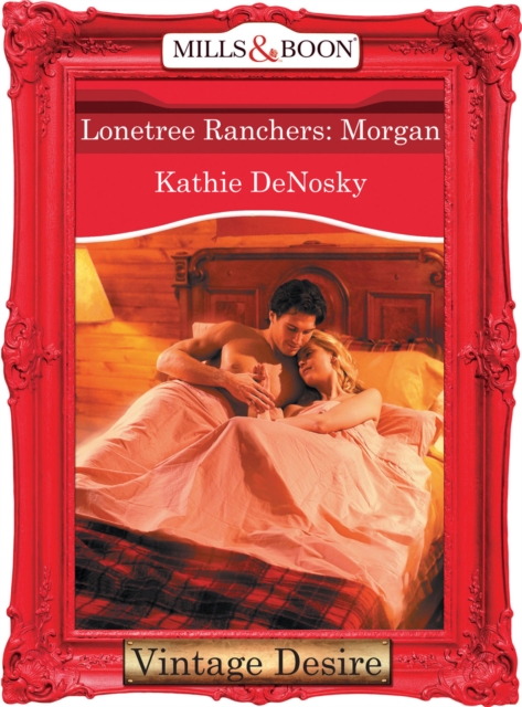 Lonetree Ranchers: Morgan, EPUB eBook