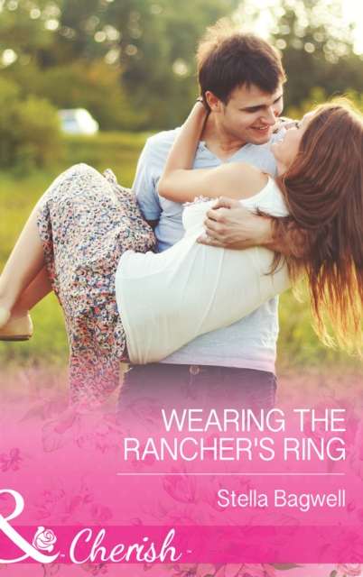 Wearing The Rancher's Ring, EPUB eBook