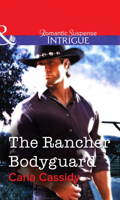 The Rancher Bodyguard, EPUB eBook