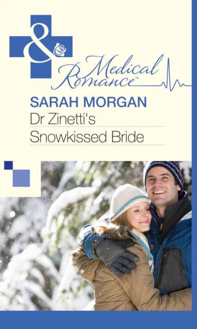 Dr Zinetti's Snowkissed Bride, EPUB eBook