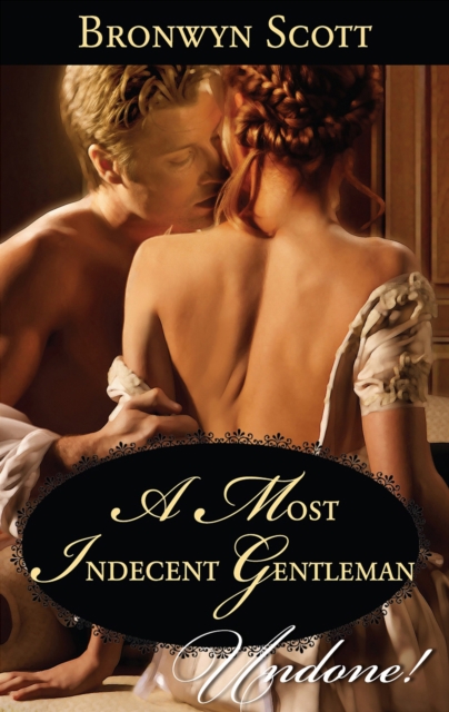 A Most Indecent Gentleman, EPUB eBook