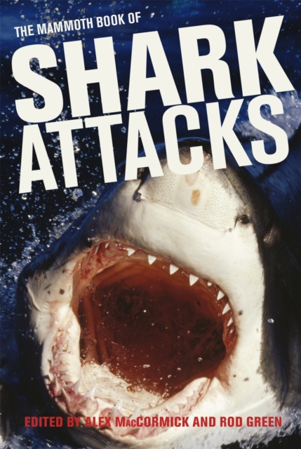 Mammoth Book of Shark Attacks, The, Paperback / softback Book