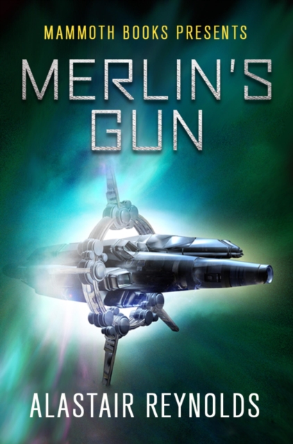 Mammoth Books presents Merlin's Gun, EPUB eBook