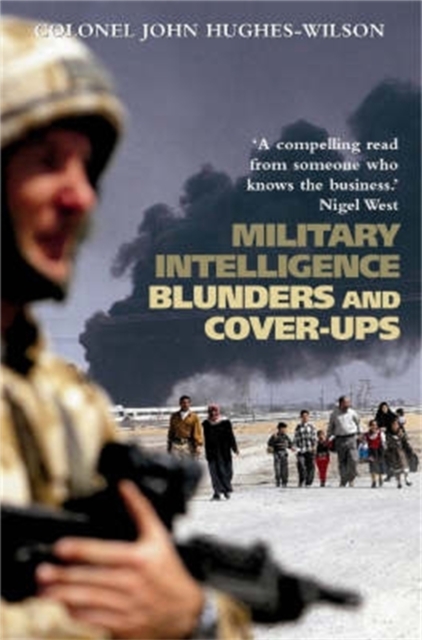 Military Intelligence Blunders and Cover-Ups : New Revised Edition, EPUB eBook