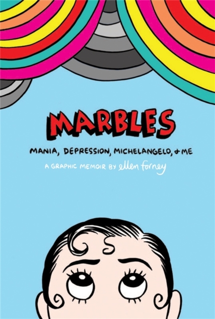 Marbles: Mania, Depression, Michelangelo and Me, Paperback / softback Book