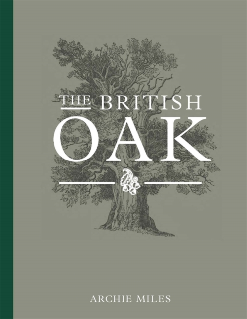 The British Oak, Hardback Book