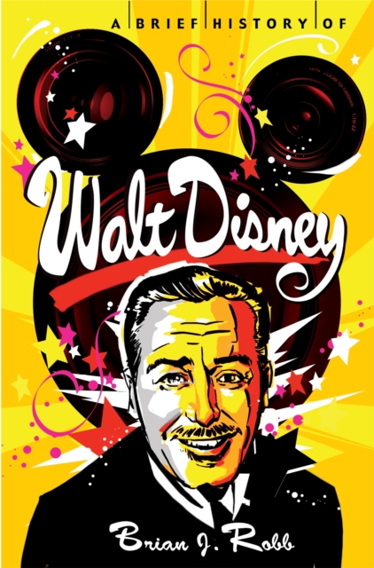 A Brief History of Walt Disney, Paperback / softback Book