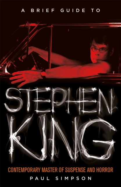 A Brief Guide to Stephen King, Paperback / softback Book