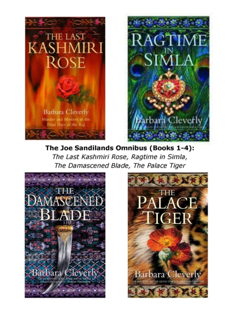 The Joe Sandilands Omnibus (Books 1-4) : The Last Kashmiri Rose, Ragtime in Simla, The Damascened Blade, The Palace Tiger, EPUB eBook