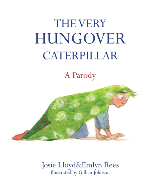 The Very Hungover Caterpillar, EPUB eBook