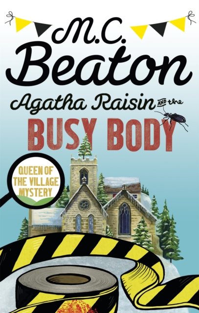 Agatha Raisin and the Busy Body, Paperback / softback Book