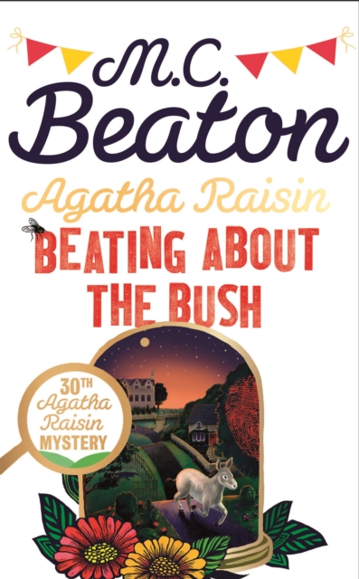 Agatha Raisin: Beating About the Bush, Paperback / softback Book