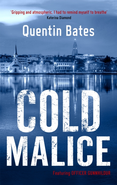 Cold Malice : A dark and chilling Icelandic noir thriller, Paperback / softback Book