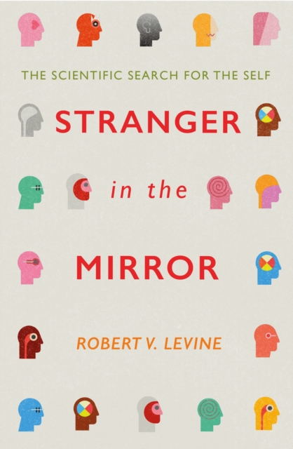 Stranger in the Mirror : The Scientific Search for the Self, EPUB eBook
