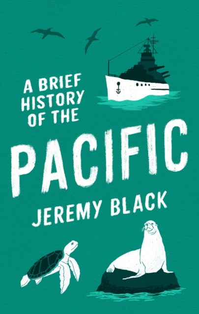 A Brief History of the Pacific : The Great Ocean, EPUB eBook