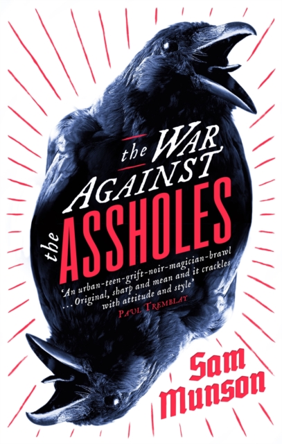 The War Against the Assholes, Paperback / softback Book