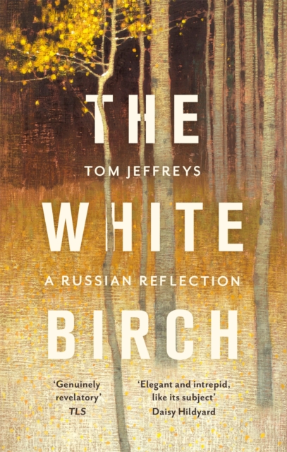 The White Birch : A Russian Reflection, Paperback / softback Book
