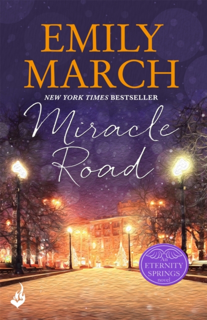 Miracle Road: Eternity Springs Book 7 : A heartwarming, uplifting, feel-good romance series, EPUB eBook