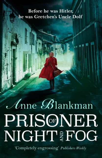 Prisoner of Night and Fog : A heart-breaking story of courage during one of history's darkest hours, EPUB eBook