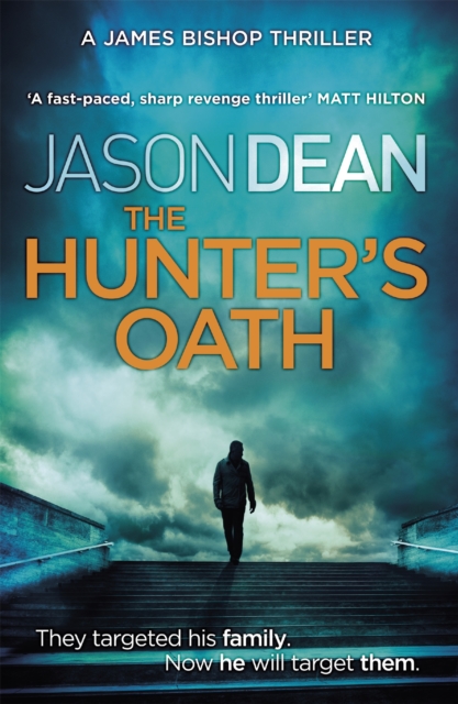 The Hunter's Oath (James Bishop 3), Paperback / softback Book