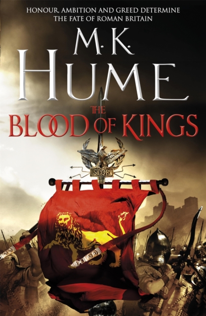 The Blood of Kings (Tintagel Book I) : A historical thriller of bravery and bloodshed, EPUB eBook