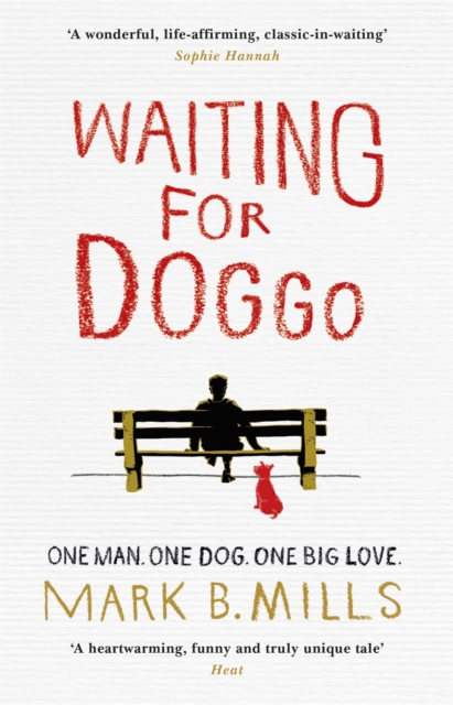 Waiting For Doggo : The feel-good romantic comedy for dog lovers and friends, Paperback / softback Book
