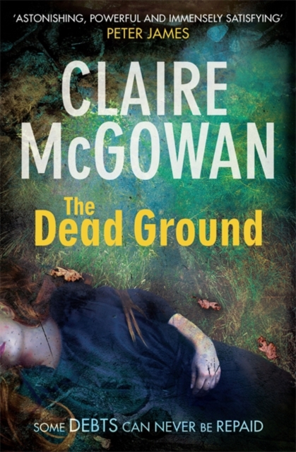 The Dead Ground, Hardback Book