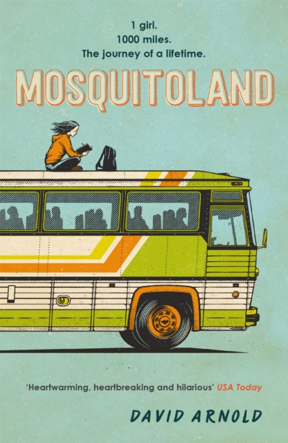 Mosquitoland : 'Sparkling, startling, laugh-out-loud' Wall Street Journal, Paperback / softback Book