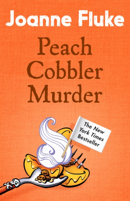 Peach Cobbler Murder (Hannah Swensen Mysteries, Book 7) : Rivalry and murder in a deliciously cosy mystery, EPUB eBook
