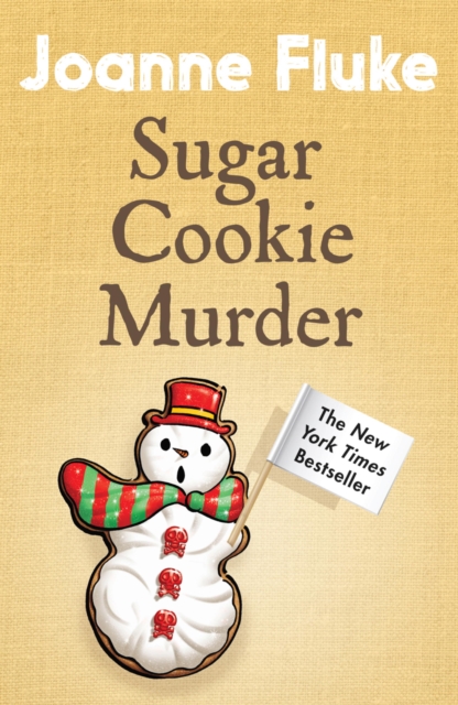 Sugar Cookie Murder (Hannah Swensen Mysteries, Book 6) : A cosy, Christmas murder mystery, EPUB eBook