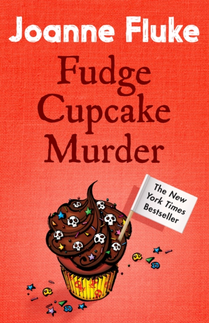 Fudge Cupcake Murder (Hannah Swensen Mysteries, Book 5) : A devilishly delicious murder mystery, EPUB eBook