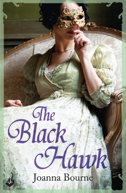The Black Hawk: Spymaster 4 (A series of sweeping, passionate historical romance), EPUB eBook