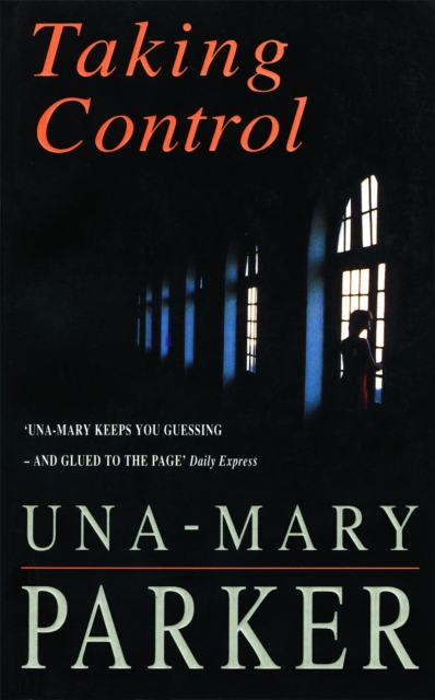 Taking Control : A scandalous thriller of glamour, romance and revenge, EPUB eBook