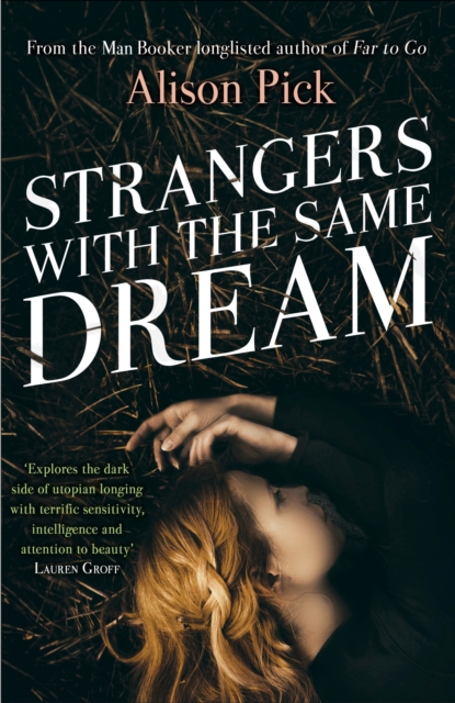 Strangers with the Same Dream : From the Man Booker Longlisted author of Far to Go, EPUB eBook