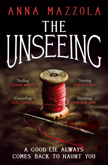 The Unseeing : A twisting tale of family secrets, Paperback / softback Book