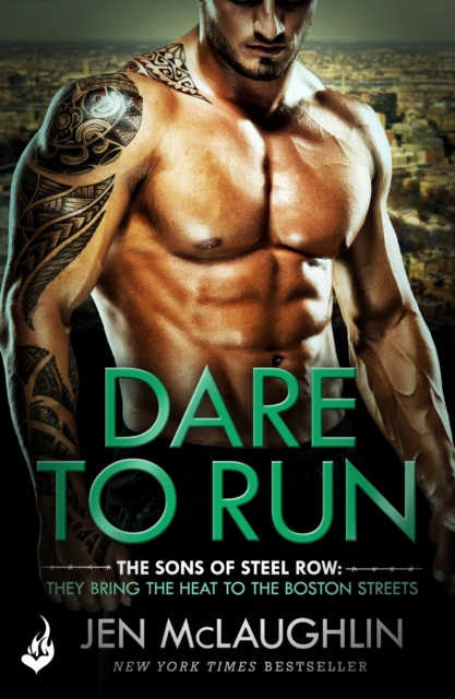Dare To Run: The Sons of Steel Row 1 : The stakes are dangerously high...and the passion is seriously intense, EPUB eBook